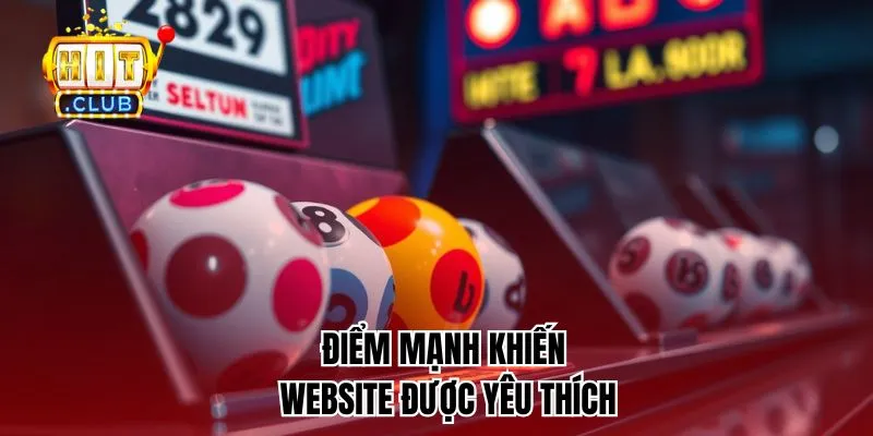 Điểm mạnh khiến website được yêu thích