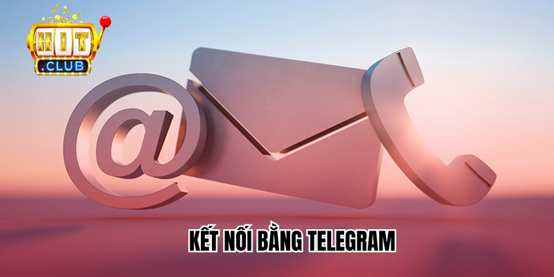Kết nối bằng Telegram