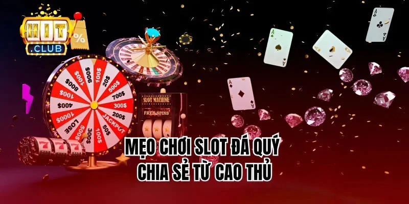 Mẹo chơi slot đá quý chia sẻ từ cao thủ