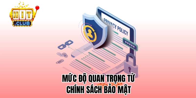 Mức độ quan trọng từ chính sách bảo mật